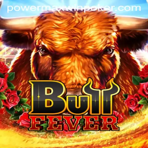 Unveiling BullFever: The Exciting World of Powermaxwin