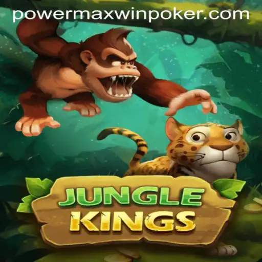 JungleKings: The Ultimate Adventure Awaits with PowerMaxWin