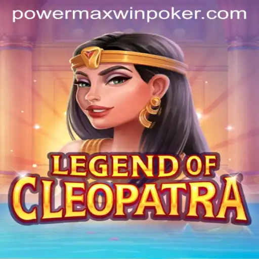Explore the Thrilling World of LegendOfCleopatra and Discover PowerMaxWin Features