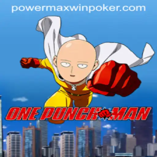 OnePunchMan: Unleash Power and Dominate the Arena with Powermaxwin