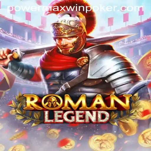 An In-Depth Look at RomanLegend: The Game Shaping Modern Strategy with PowerMaxWin