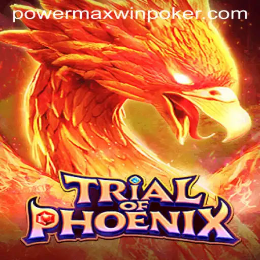 Unveiling 'TrialofPhoenix': A Journey to Power and Max Win